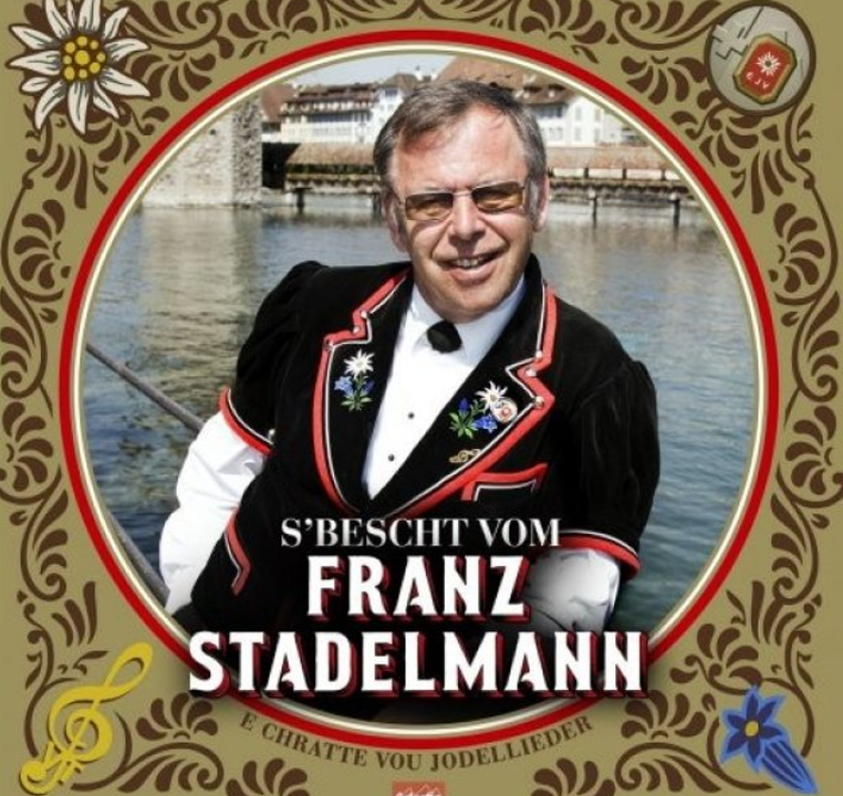 Tonträger E Chratte vou Jodellieder von Franz Stadelmann Tonträger E Chratte vou Jodellieder von Franz Stadelmann