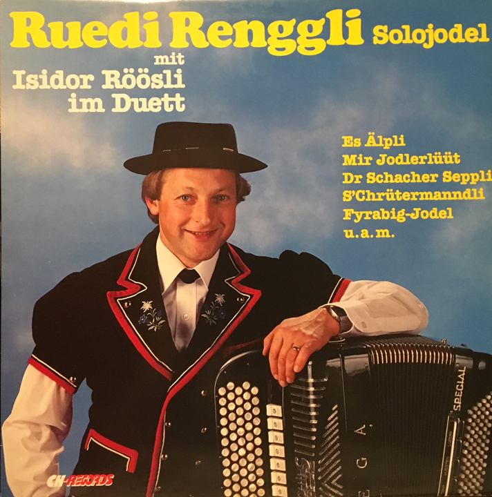 Tonträger Ruedi Renggli Solojodel von Ruedi Renggli Tonträger Ruedi Renggli Solojodel von Ruedi Renggli